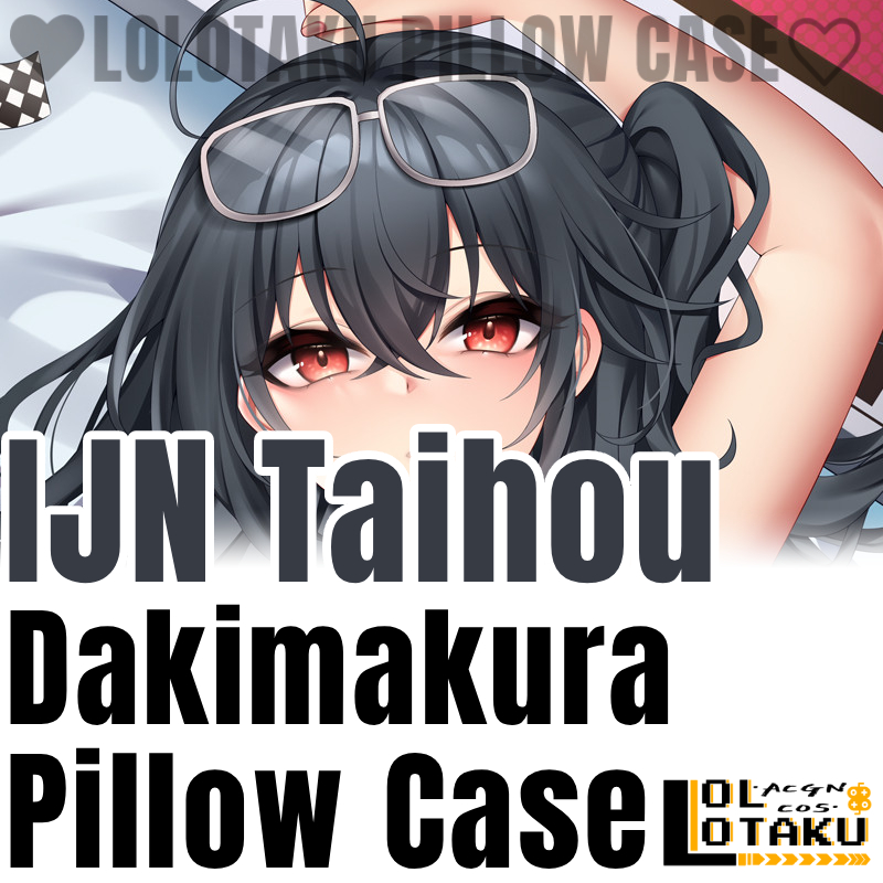 Home Decor Game - IJN Taihou Dakimakura Azur Lane Game